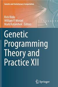 Genetic Programming Theory and Practice XII
