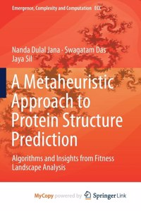 A Metaheuristic Approach to Protein Structure Prediction