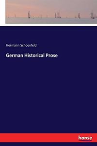 German Historical Prose