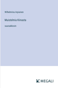 Muistelmia Kiinasta