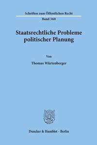 Staatsrechtliche Probleme Politischer Planung