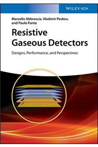 Resistive Gaseous Detectors