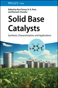 Solid Base Catalysts - Synthesis, Characterization, and Applications