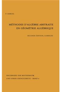 Methodes d'algebre abstraite en geometrie algebrique