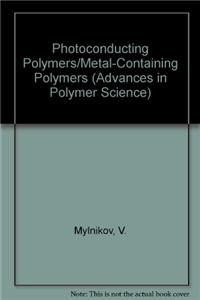 Photoconducting Polymers/Metal-Containing Polymers