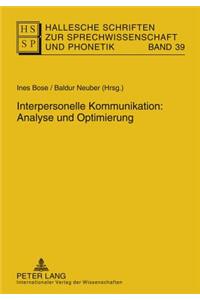 Interpersonelle Kommunikation: Analyse Und Optimierung