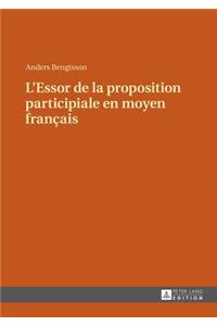 L'Essor de la Proposition Participiale En Moyen Francais