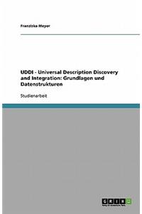 UDDI - Universal Description Discovery and Integration