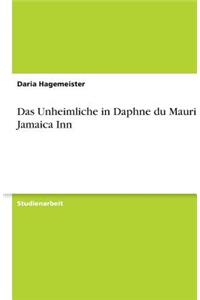 Das Unheimliche in Daphne Du Mauriers Jamaica Inn