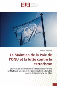 Le Maintien de la Paix de l'ONU et la lutte contre le terrorisme