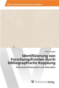 Identifizierung von Forschungsfronten durch bibliographische Kopplung