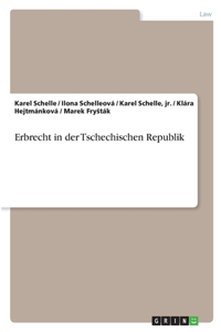 Erbrecht in Der Tschechischen Republik