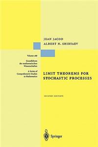 Limit Theorems for Stochastic Processes