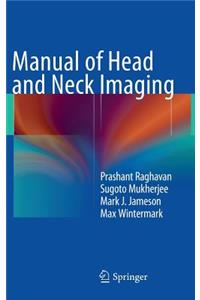 Manual of Head and Neck Imaging