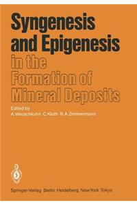 Syngenesis and Epigenesis in the Formation of Mineral Deposits