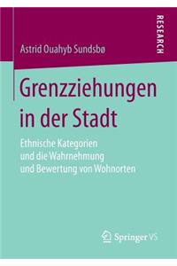 Grenzziehungen in der Stadt