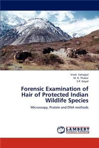 Forensic Examination of Hair of Protected Indian Wildlife Species