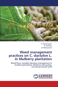 Weed management practices on C. dactylon L. in Mulberry plantation