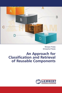 Approach for Classification and Retrieval of Reusable Components