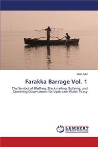 Farakka Barrage Vol. 1