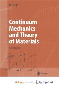Continuum Mechanics and Theory of Materials