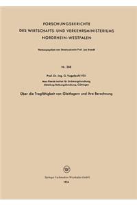 Über Die Tragfähigkeit Von Gleitlagern Und Ihre Berechnung