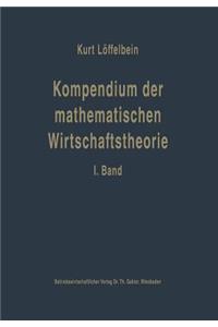 Kompendium Der Mathematischen Wirtschaftstheorie