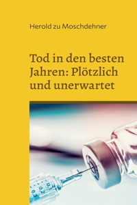 Tod in den besten Jahren