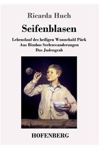Seifenblasen