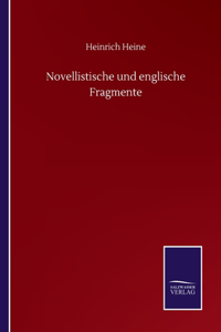 Novellistische und englische Fragmente
