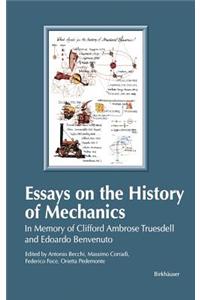 Essays on the History of Mechanics