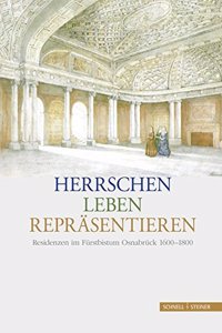 Herrschen - Leben - Reprasentieren