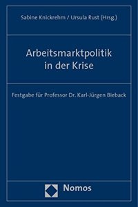 Arbeitsmarktpolitik in Der Krise