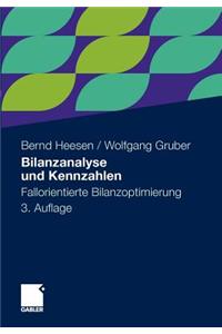 Bilanzanalyse Und Kennzahlen: Fallorientierte Bilanzoptimierung