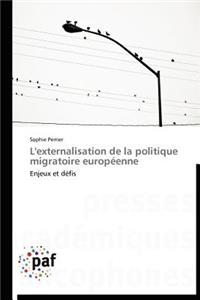 L'Externalisation de la Politique Migratoire Européenne