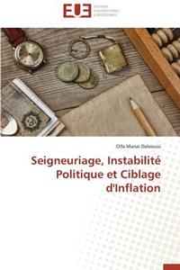 Seigneuriage, Instabilité Politique Et Ciblage d'Inflation