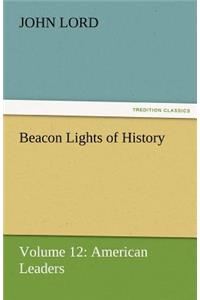 Beacon Lights of History