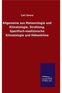 Allgemeine aus Meteorologie und Klimatologie, Strahlung, Spezifisch-medizinische Klimatologie und Höhenklima