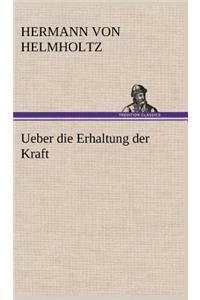 Ueber Die Erhaltung Der Kraft