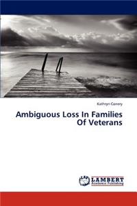 Ambiguous Loss In Families Of Veterans