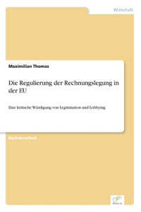 Die Regulierung der Rechnungslegung in der EU