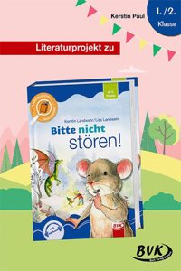Literaturprojekt zu Bitte nicht storen!