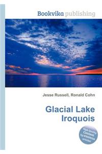 Glacial Lake Iroquois