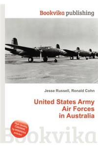 United States Army Air Forces in Australia