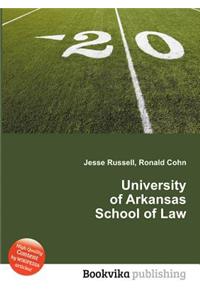 University of Arkansas School of Law