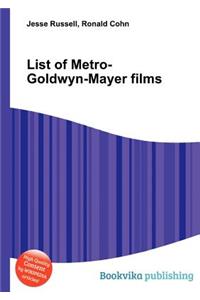 List of Metro-Goldwyn-Mayer Films