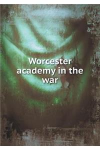 Worcester Academy in the War