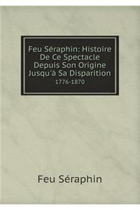 Feu Séraphin