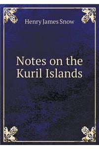 Notes on the Kuril Islands