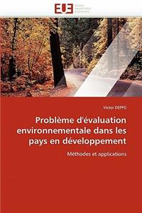 Problème d''évaluation Environnementale Dans Les Pays En Développement